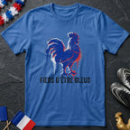 Fiers d'Être Bleus Coq Gaulois France T-Shirt Coupe du Monde